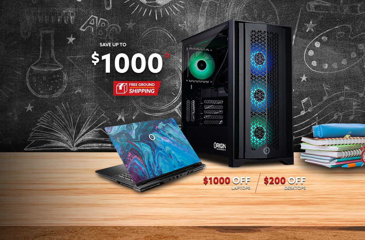 Back To School Savings on ORIGIN PC Desktops and Laptops